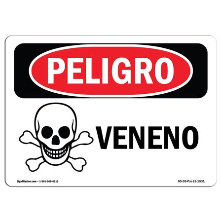 SIGNMISSION OSHA Danger Sign, Poison Spanish, 14in X 10in Rigid Plastic, 14" W, 10" H, Poison Spanish OS-DS-P-1014-LS-1531